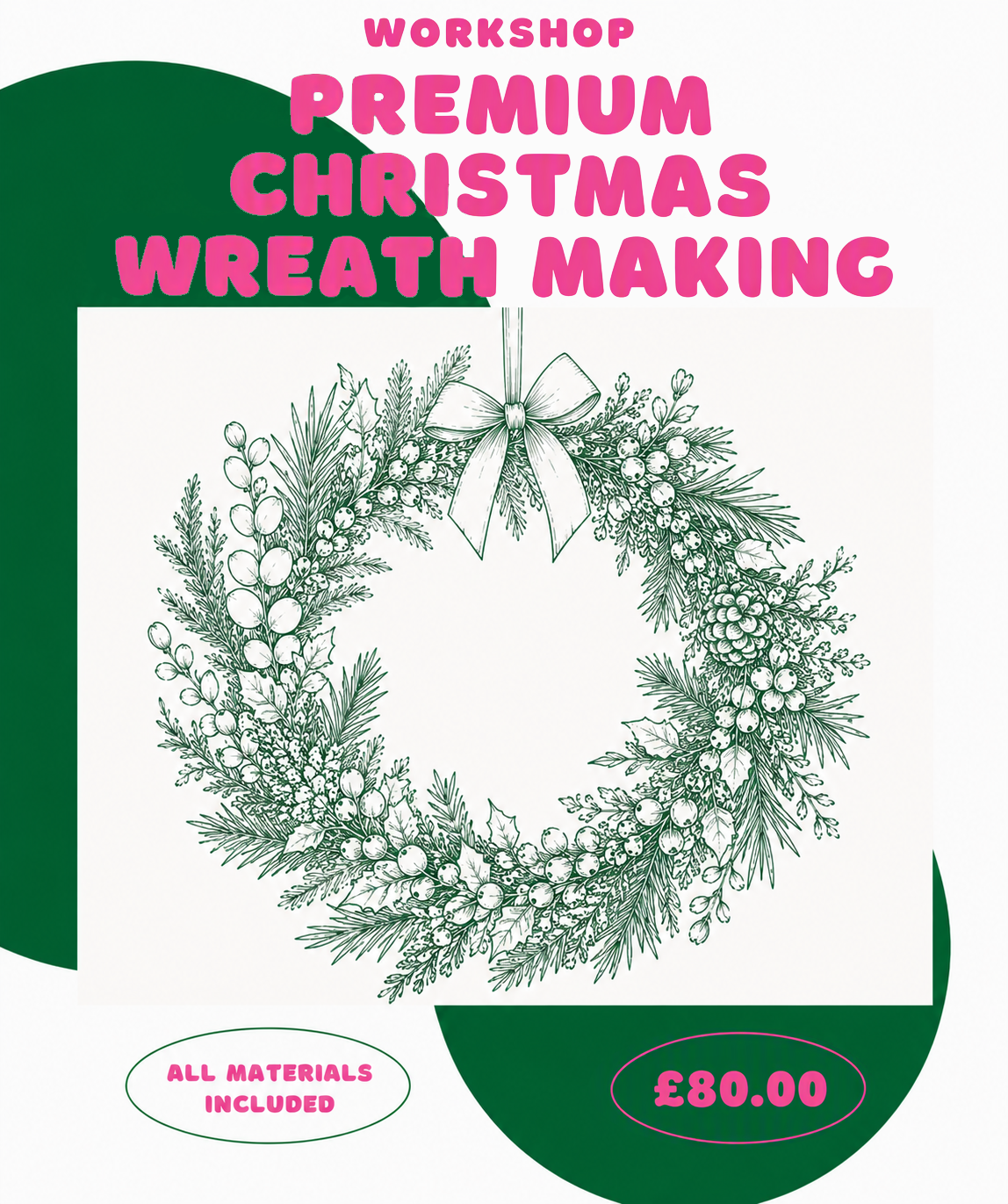 🎄 Premium Christmas Wreath Workshop